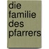 Die Familie des Pfarrers