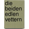 Die beiden edlen Vettern door Shakespeare William Shakespeare
