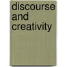 Discourse and Creativity door Rodney Jones