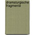 Dramaturgische Fragmente