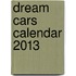Dream Cars Calendar 2013