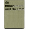 Du Mouvement and De Limm door Yves Bonnefoy