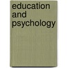 Education And Psychology door Kieran Egan