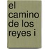 El Camino de Los Reyes I