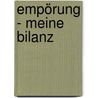 Empörung - Meine Bilanz door Stéphane Hessel