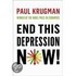 End This Depression Now!