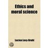 Ethics and Moral Science