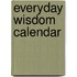 Everyday Wisdom Calendar