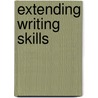 Extending Writing Skills door David Webb