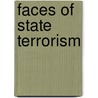 Faces of State Terrorism door Laura Westra