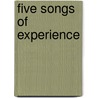 Five Songs of Experience by Harbison John