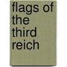Flags of the Third Reich door Brian L. Davis