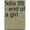 Folio 55 - End of a Girl by Nia Sinjorina