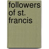 Followers of St. Francis door Laurence Housman