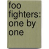 Foo Fighters: One by One door Foo Fighters