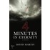 Four Minutes In Eternity