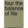 Four the Balance of Life door Gerard Brown