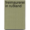 Freimaurerei in Rußland door Wladimir Danilow