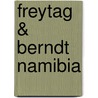 Freytag & Berndt Namibia by Gustav Freytag