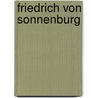 Friedrich Von Sonnenburg door M. . Friedrich