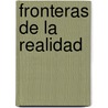Fronteras De La Realidad by Rafael Aleman Berenguer