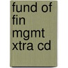 Fund Of Fin Mgmt Xtra Cd door Joel F. Houston