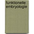 Funktionelle Embryologie