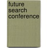 Future Search Conference door Burt Reynolds