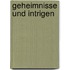 Geheimnisse und Intrigen