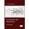 Geschichte der Stadt Rom door T.H. Neomario