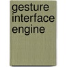 Gesture Interface Engine door Zhenyao Mo