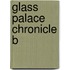 Glass Palace Chronicle B