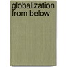 Globalization from Below door Gordon Matthews