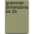 Grammar Dimensions Bk 2B