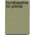 Homöopathie für Pferde