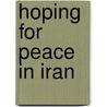 Hoping for Peace in Iran by Jim Pipe