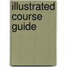Illustrated Course Guide by Reding/Wermers
