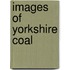 Images Of Yorkshire Coal