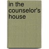 In the Counselor's House door Eugenie Marlitt