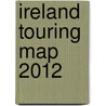 Ireland Touring Map 2012 by Ordnance Survey Ireland