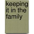 Keeping It In The Family