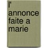 L' Annonce Faite A Marie