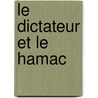 Le Dictateur Et Le Hamac door Daniel Pennac