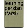 Learning Persian (Farsi) door Simin Mohajer