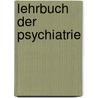 Lehrbuch der Psychiatrie door Rudolf Gottfried Arndt