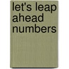 Let's Leap Ahead Numbers door Alex A. Lluch