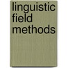 Linguistic Field Methods door Justin Cooper