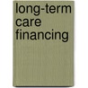 Long-Term Care Financing door United States Congress Senate