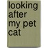 Looking After My Pet Cat