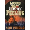 Losin That Lovin Feeling door Lou Priolo